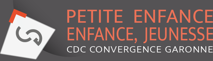 CDC Convergence Garonne - Petite Enfance, Enfance, Jeunesse